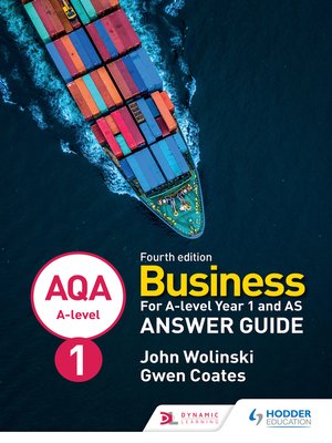 cover image of AQA A-level Business Year 1 and AS Answer Guide (Wolinski and Coates)